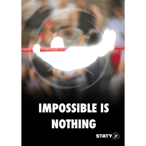 Poster STATYX - Impossible Is Nothing